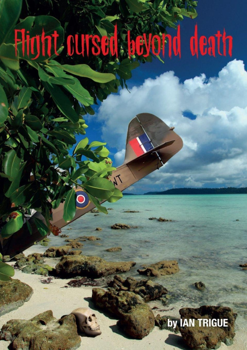 Kniha Flight Cursed Beyond Death Ian Trigue