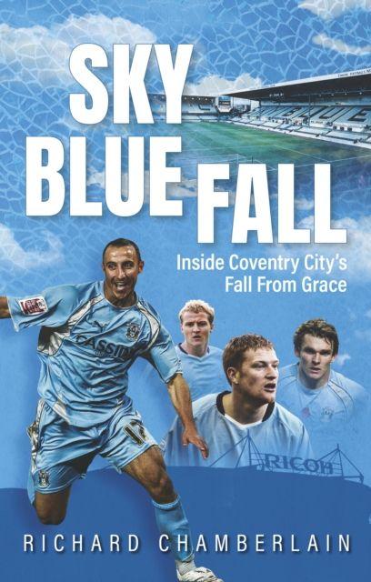 Knjiga Sky Blue Fall Richard Chamberlain