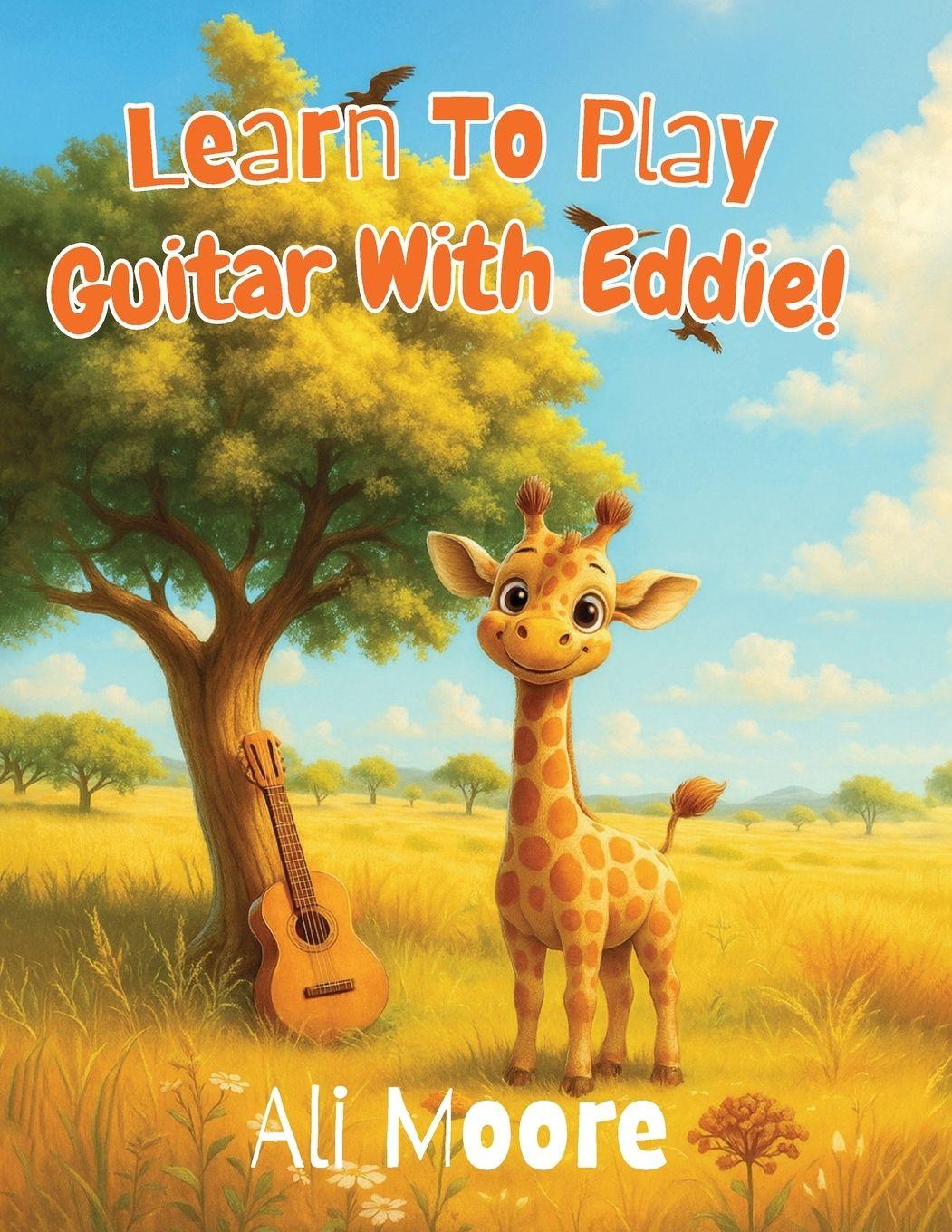 Knjiga Learn To Play Guitar With Eddie Ali Moore