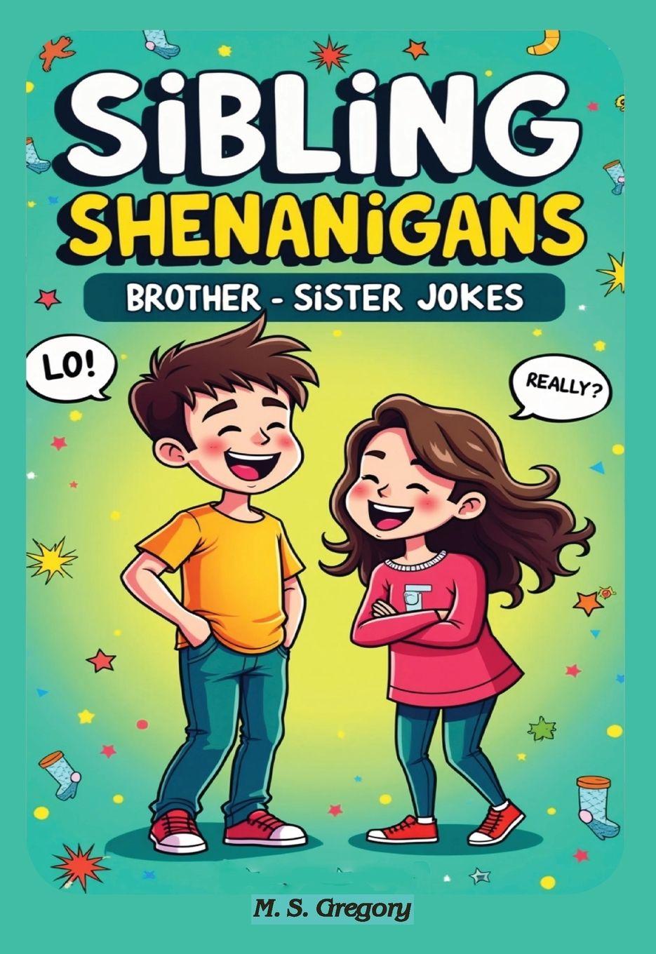 Knjiga Sibling Shenanigans Margaret Gregory