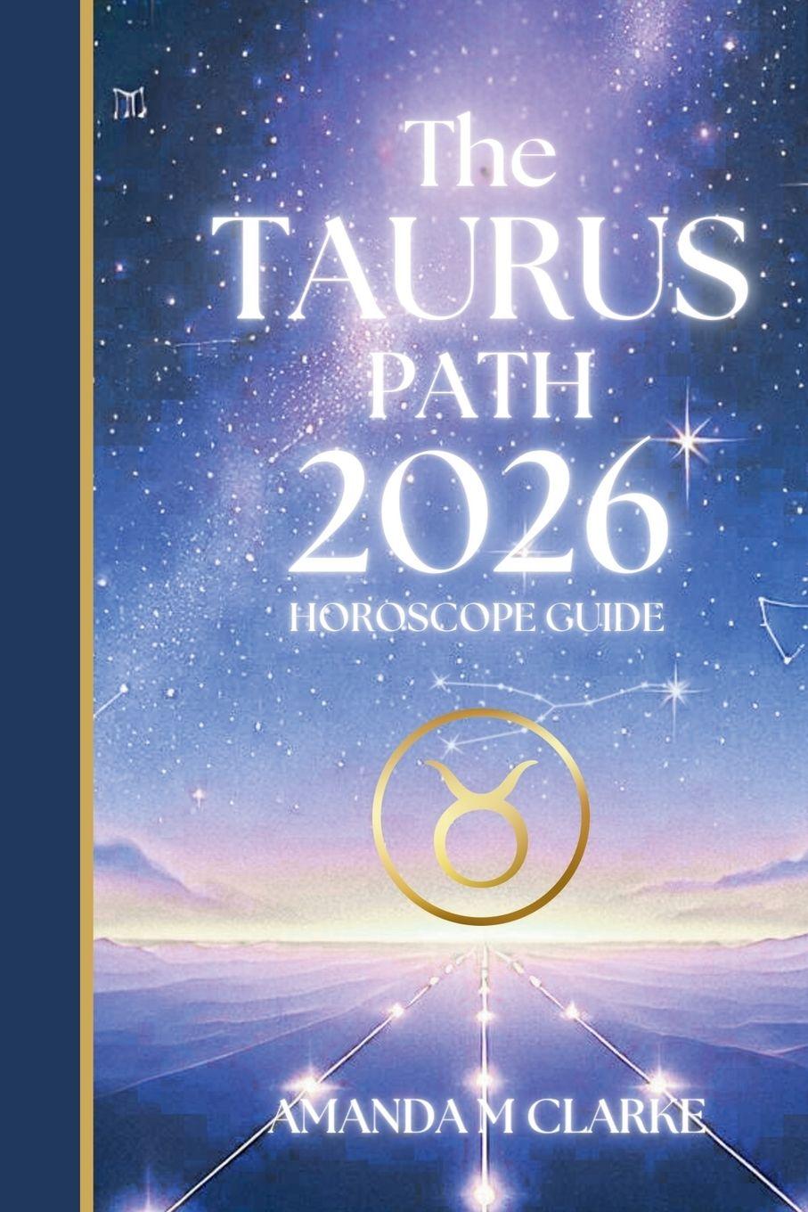Kniha The TAURUS Path Amanda M Clarke