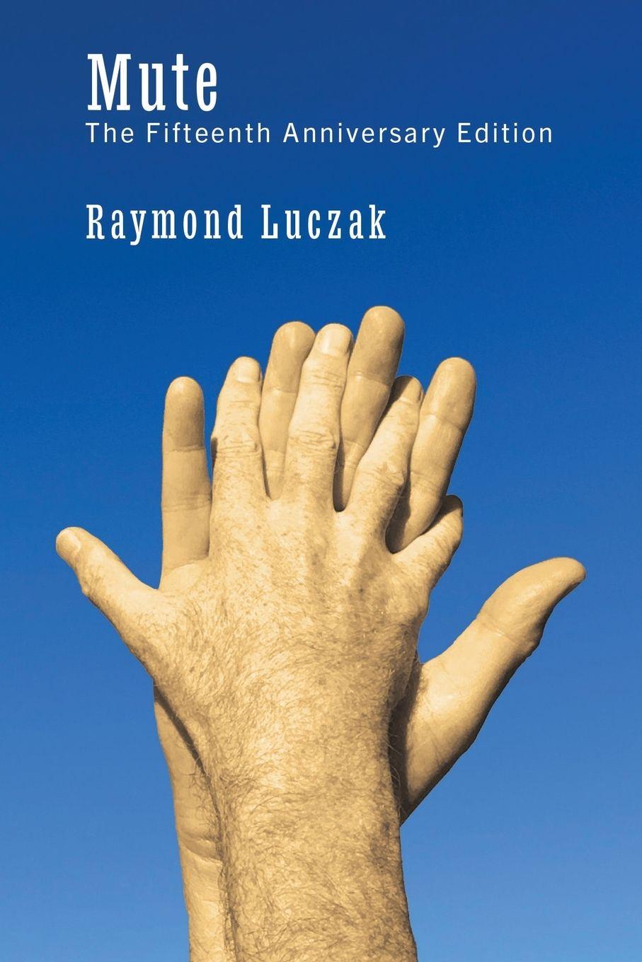 Kniha Mute Raymond Luczak