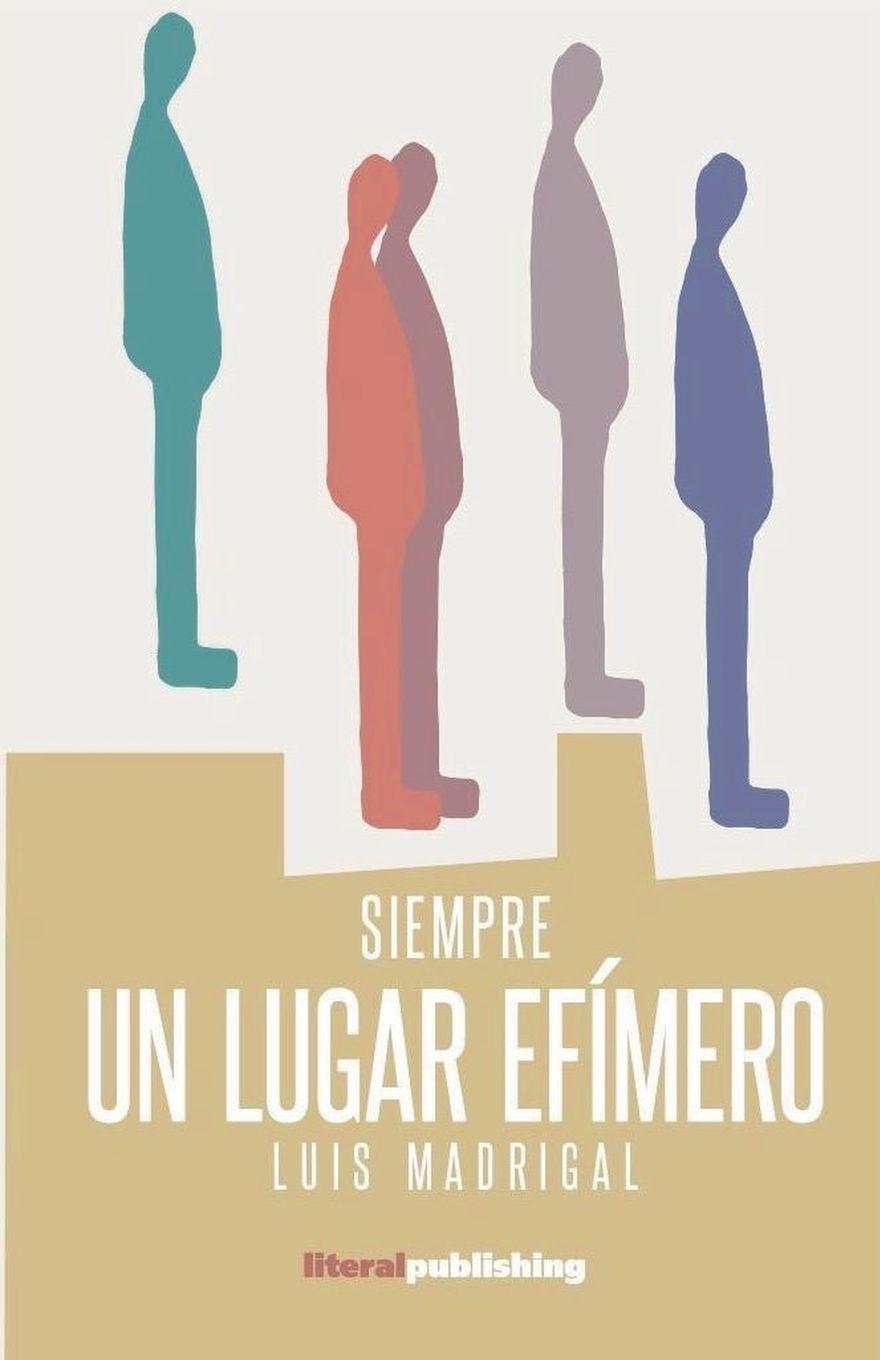 Книга Un lugar efímero Luis Madrigal