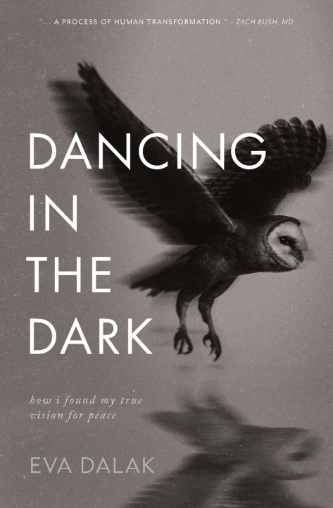 Buch Dancing in the Dark Eva Dalak