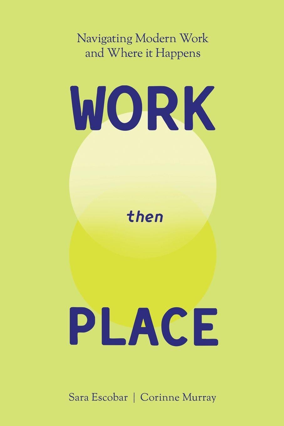 Kniha WORK Then PLACE Corinne Murray