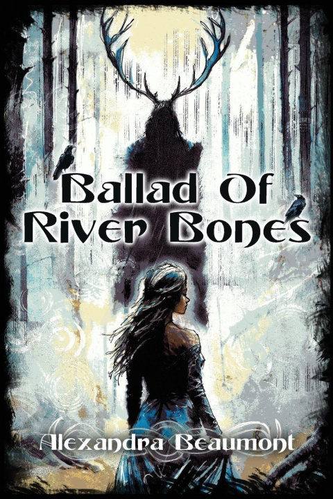 Book Ballad of River Bones Somer Canon