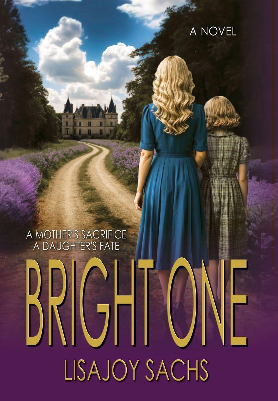 Knjiga Bright One Lisajoy Sachs