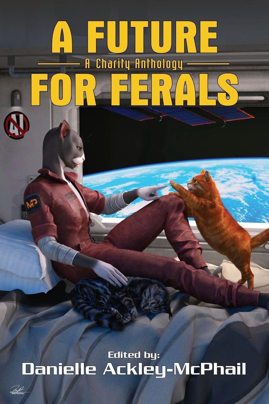 Kniha A Future For Ferals Danielle Ackley-McPhail