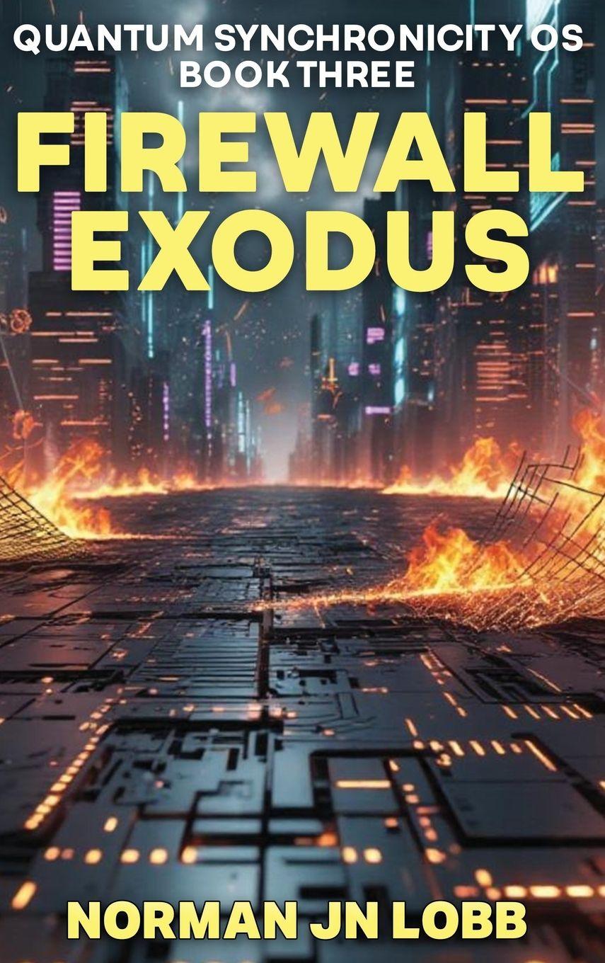 Kniha FIREWALL EXODUS Norman JN Lobb