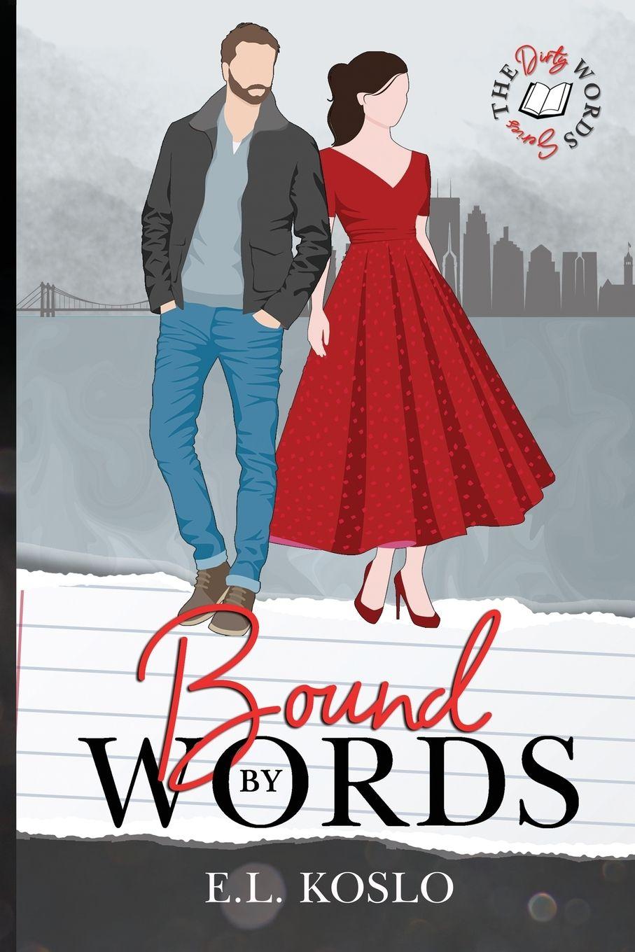 Knjiga Bound by Words E.L. Koslo