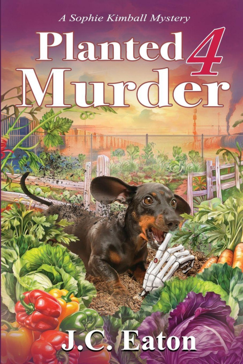Kniha Planted 4 Murder J. C. Eaton