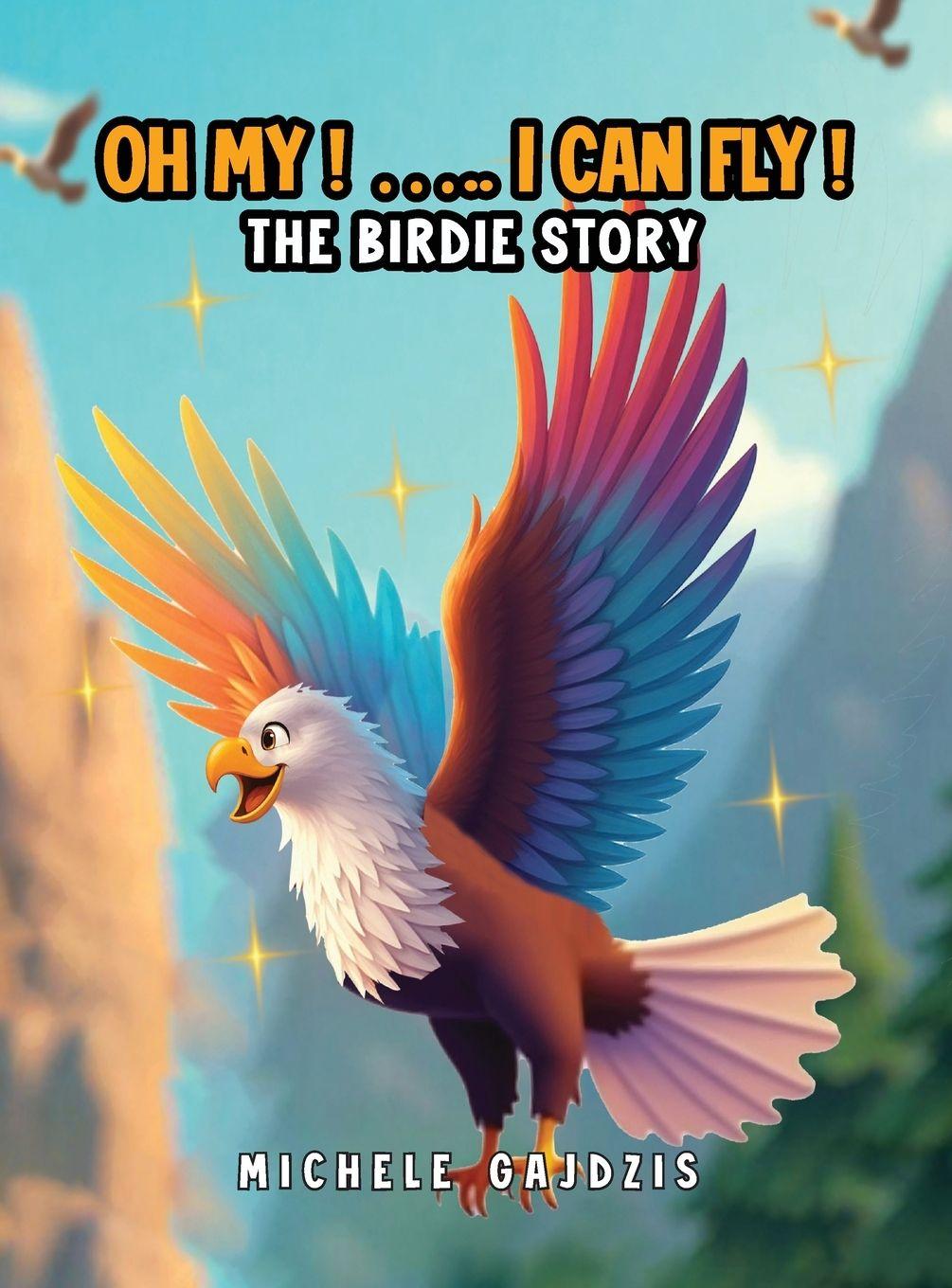 Book Oh My I Can Fly Michele Gajdzis