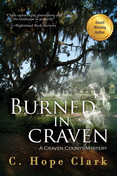 Knjiga Burned in Craven C Hope Clark