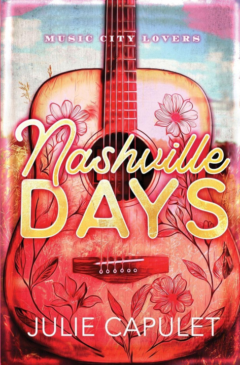 Книга Nashville Days Julie Capulet