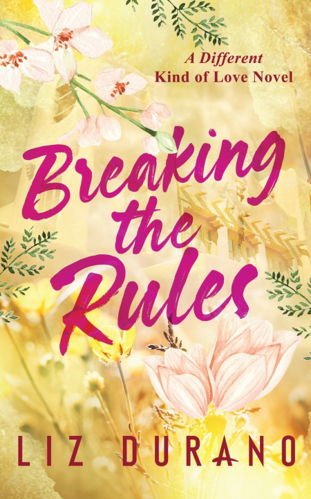 Kniha Breaking the Rules Liz Durano
