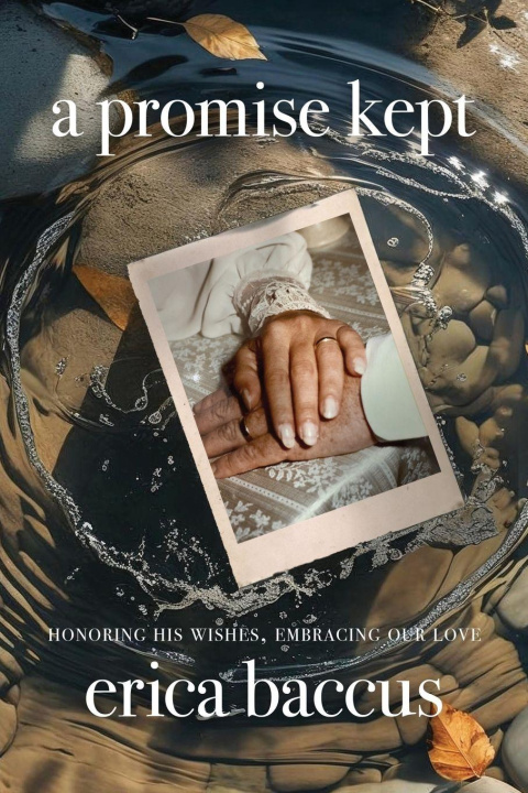 Knjiga A Promise Kept Erica Baccus