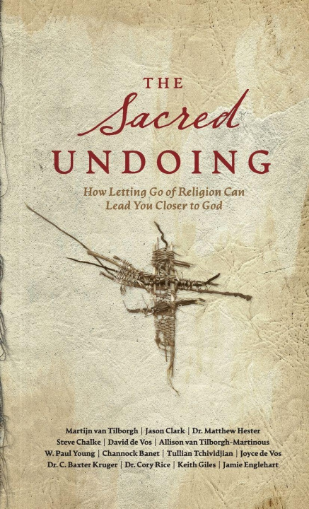 Libro The Sacred Undoing Martijn van Tilborgh