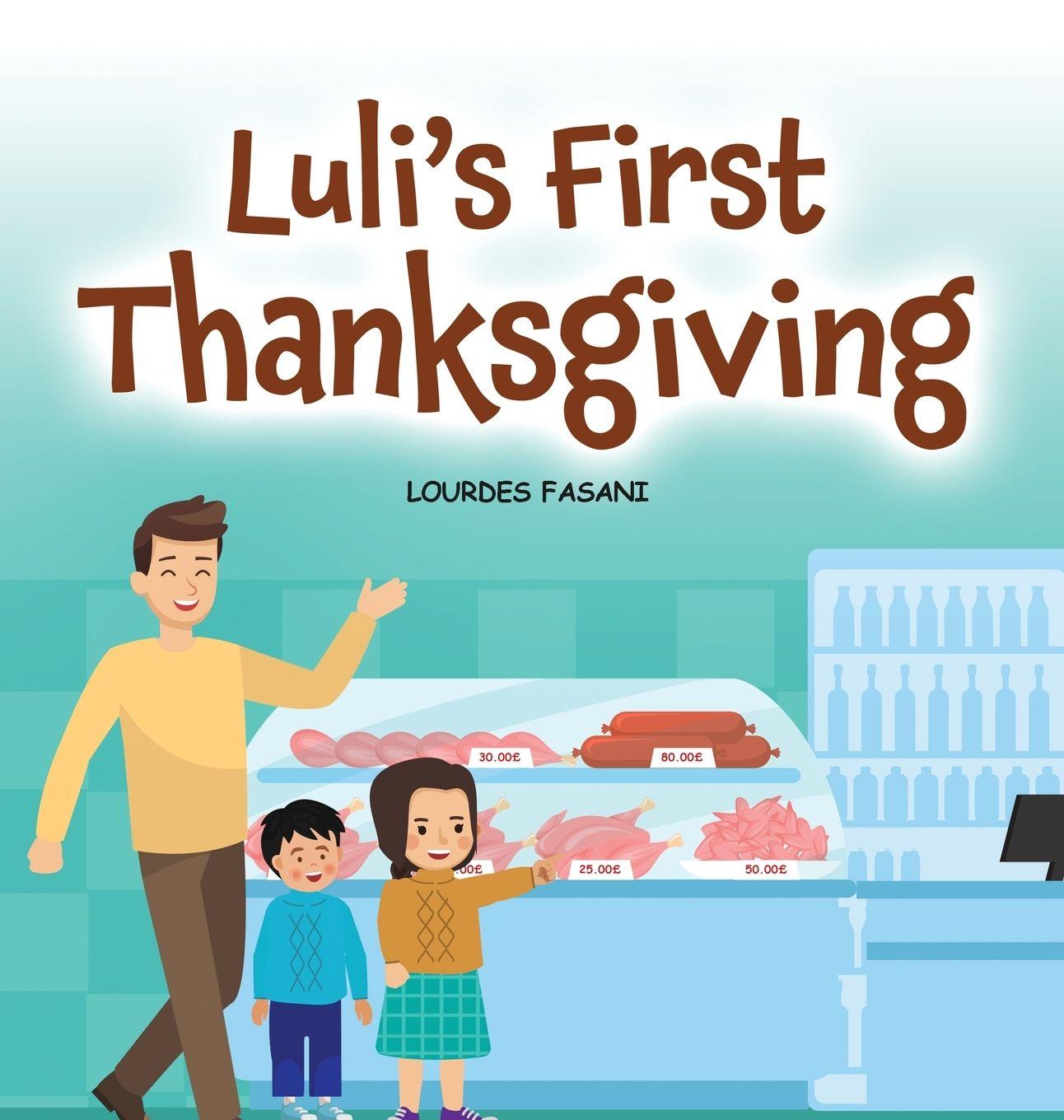 Knjiga Luli's First Thanksgiving Lourdes Fasani