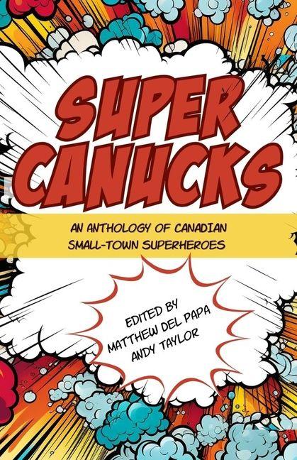 Knjiga Supercanucks Andy Taylor