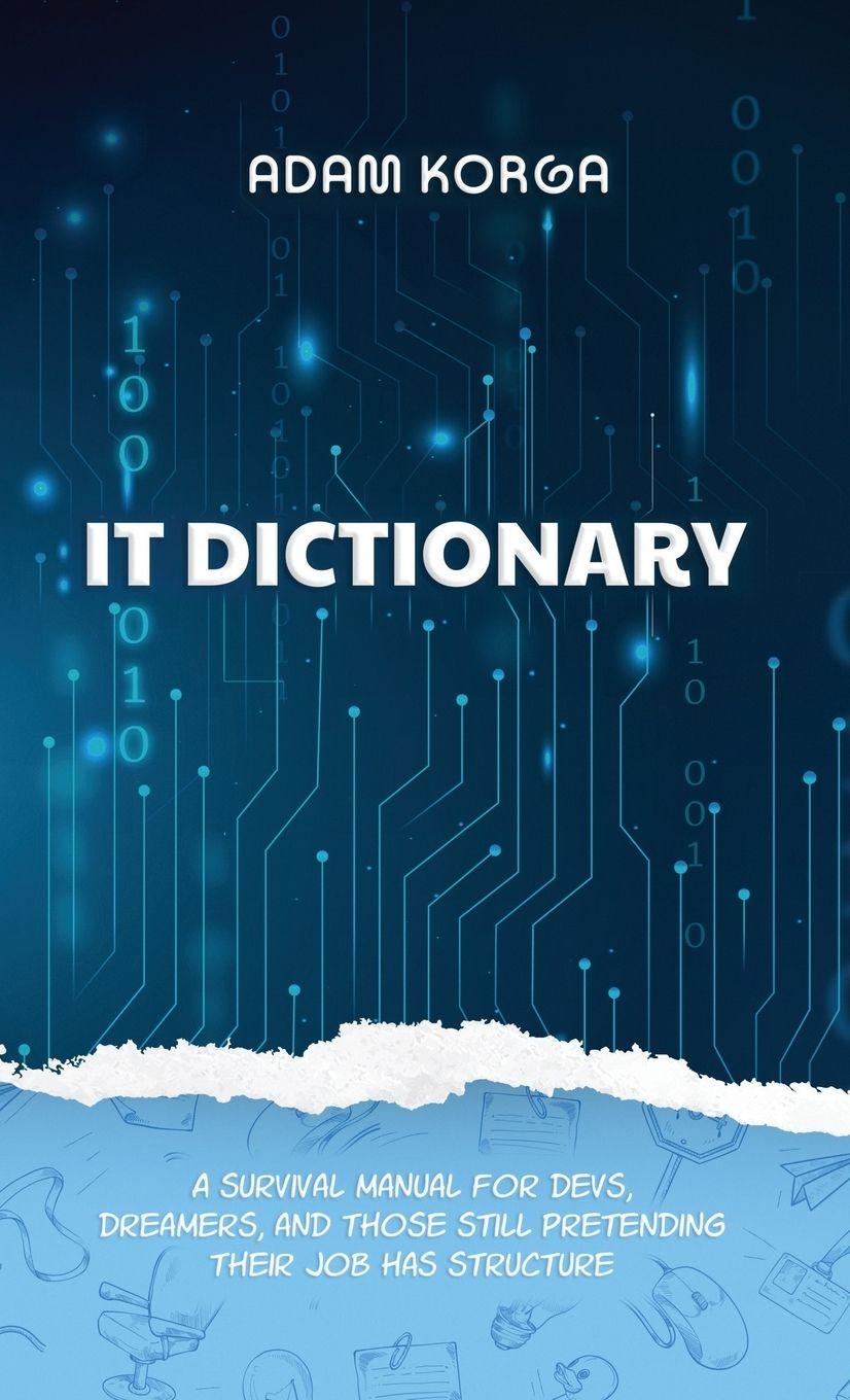 Kniha IT Dictionary Adam Korga