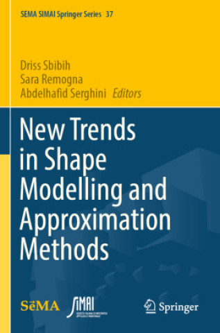 Knjiga New Trends in Shape Modelling and Approximation Methods Sara Remogna
