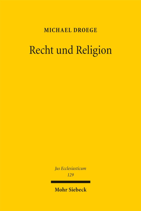 Kniha Recht und Religion Michael Droege