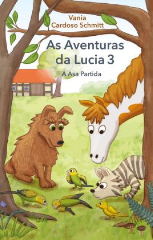 Buch As Aventuras da Lucia 3 Daniela Veit