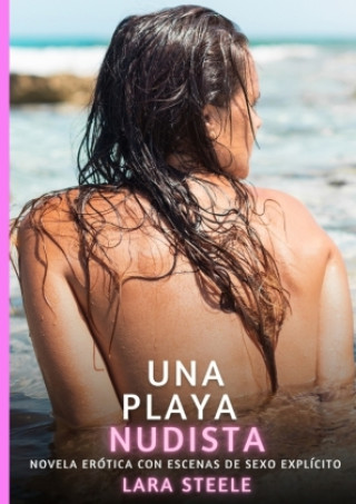 Книга Una Playa Nudista Lara Steele