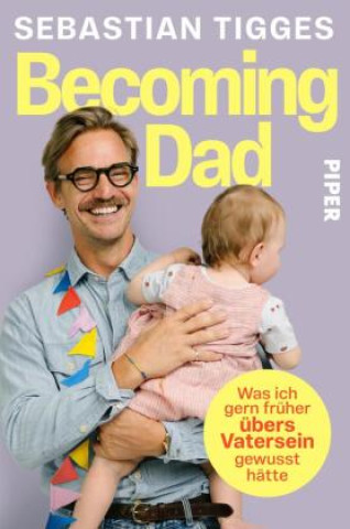 Knjiga Becoming Dad Sebastian Tigges