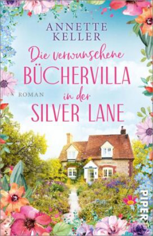 Kniha Die verwunschene Büchervilla in der Silver Lane Annette Keller
