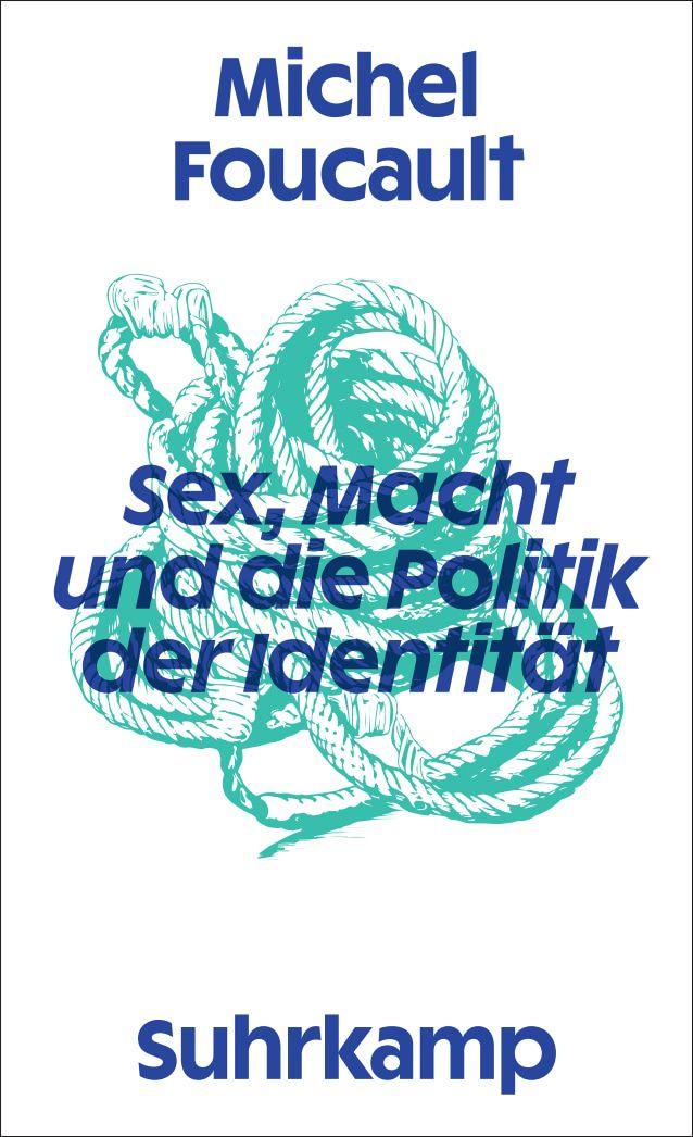 Kniha Sex, Macht und die Politik der Identität Hans-Dieter Gondek