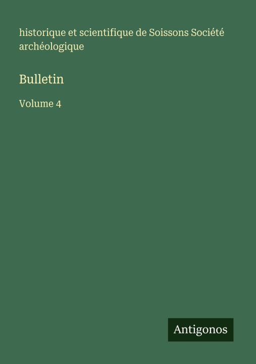 Kniha Bulletin Société archéologique de Soissons