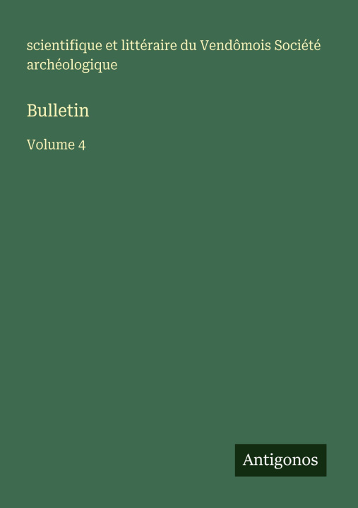 Kniha Bulletin Société archéologique