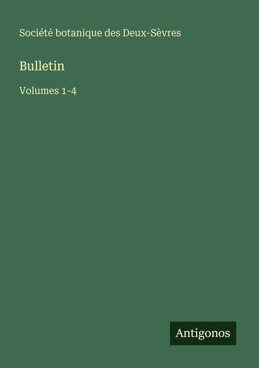 Kniha Bulletin Société botanique des Deux-Sèvres