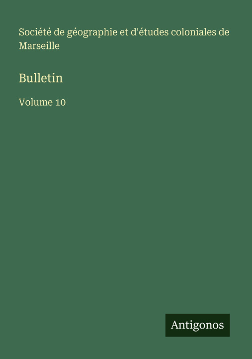 Kniha Bulletin Société de géographie