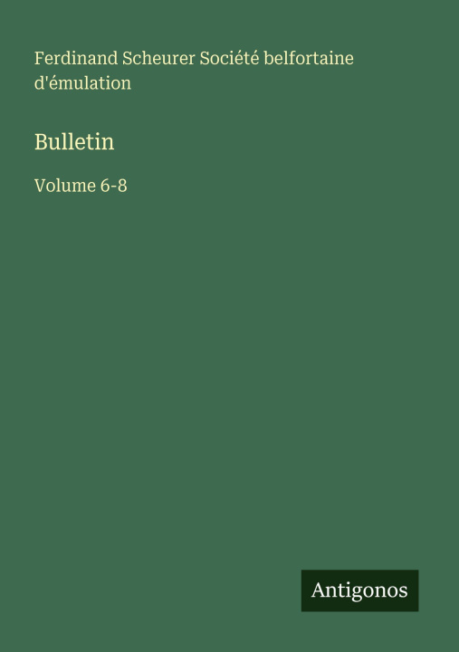 Libro Bulletin Ferdinand Scheurer