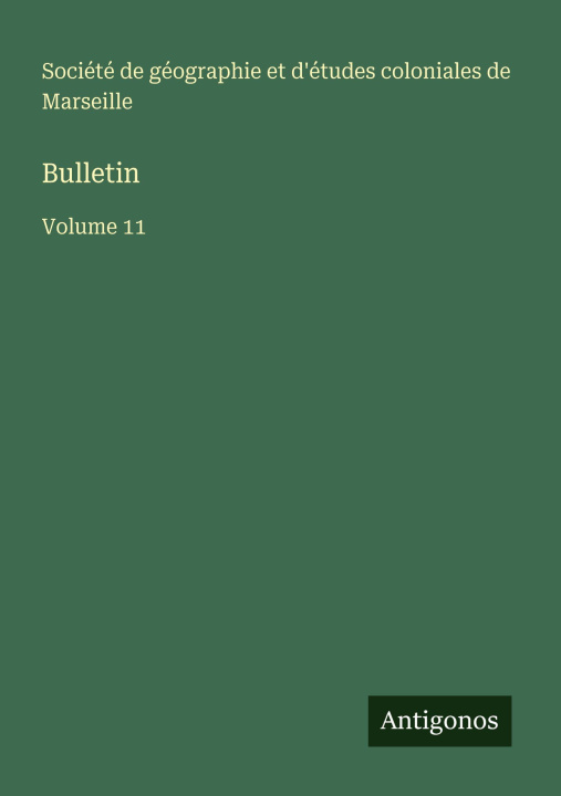 Kniha Bulletin Société de géographie