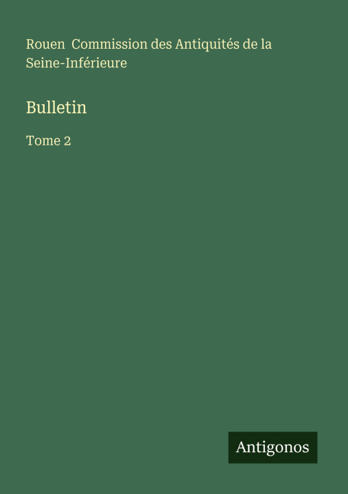 Kniha Bulletin Commission des Antiquités