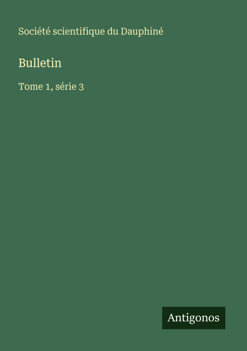 Kniha Bulletin Société scientifique du Dauphiné