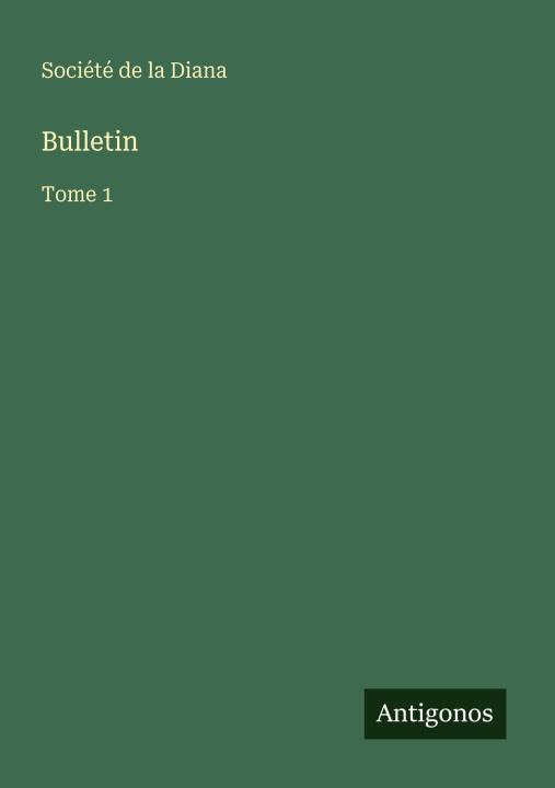 Kniha Bulletin Société de la Diana