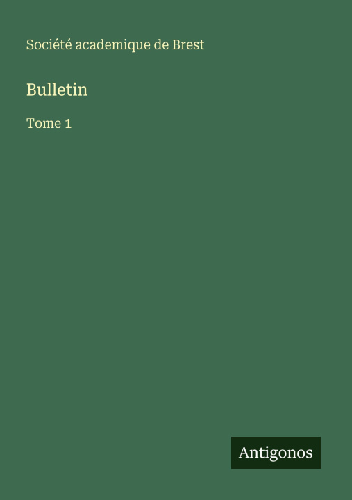 Kniha Bulletin Société academique de Brest