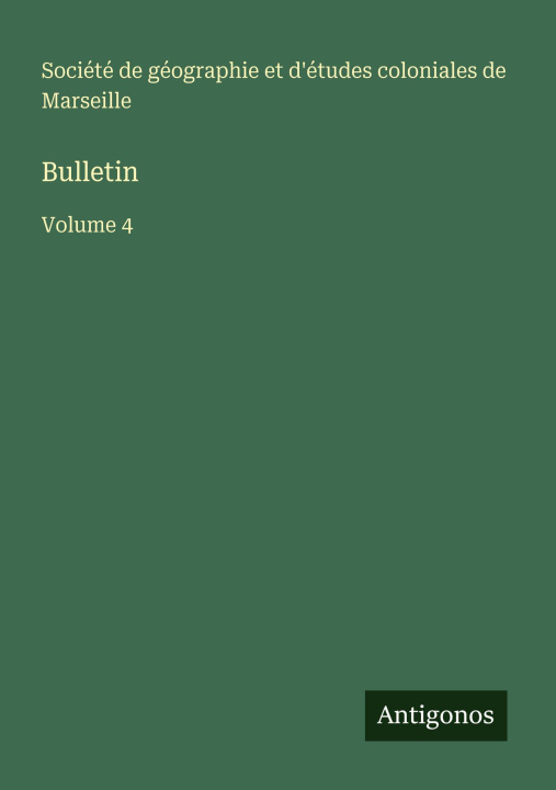 Kniha Bulletin Société de géographie