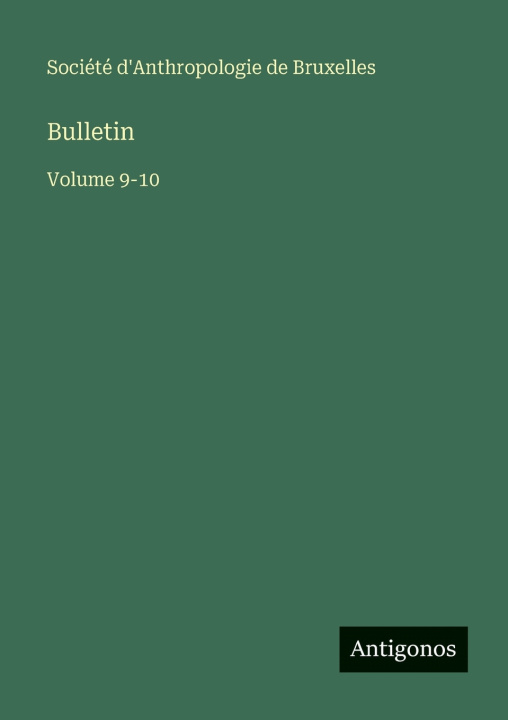 Kniha Bulletin Société d'Anthropologie de Bruxelles