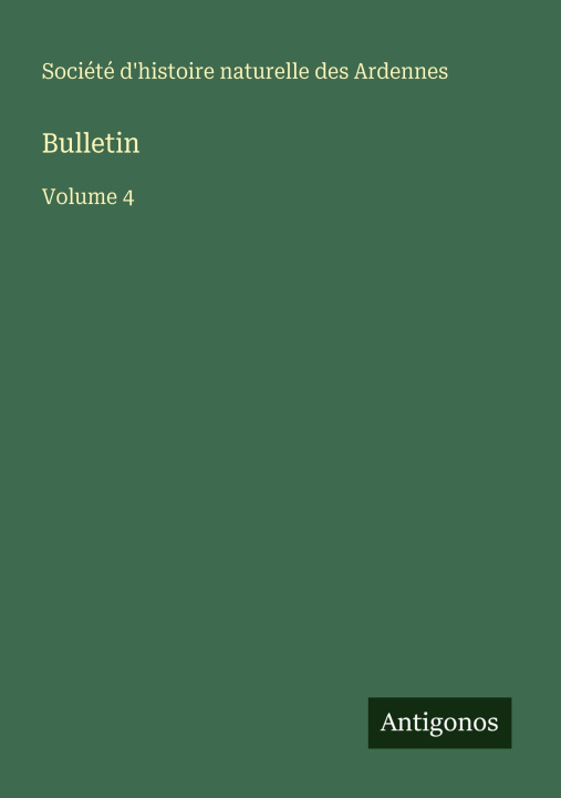 Kniha Bulletin Société d'histoire des Ardennes