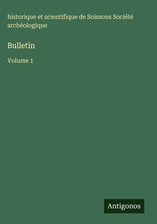 Kniha Bulletin Société archéologique de Soissons