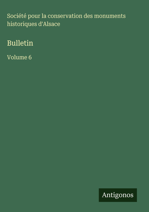 Kniha Bulletin Société pour la conservation