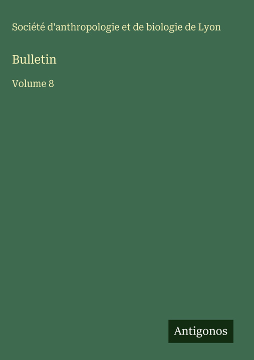 Kniha Bulletin Société d'anthropologie et de biologi