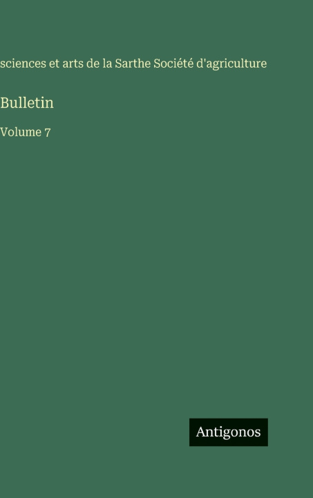 Kniha Bulletin sciences et arts Sarthe Agriculture