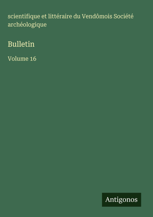 Kniha Bulletin Société archéologique