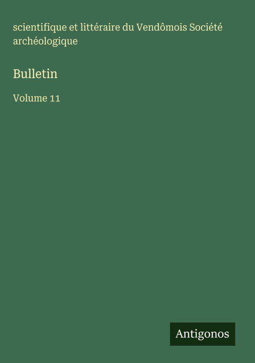 Kniha Bulletin Société archéologique
